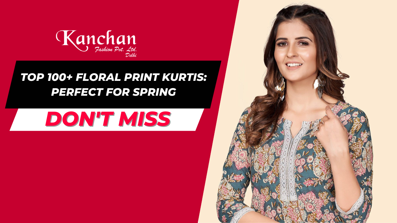 Top 100+ Floral Print Kurtis: Perfect for Spring